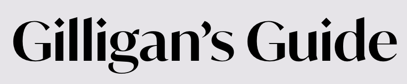 Gilligan’s Guide